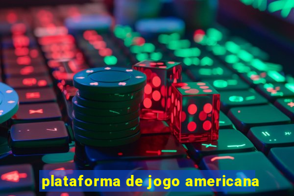 plataforma de jogo americana